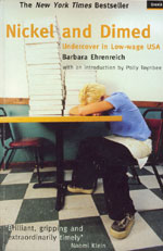 Barbara Ehrenreich: Nickel and Dimed. Undercover in low-wage USA