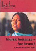 Røde Fane nr 1a, 2004: Indisk bonanza - for hvem?